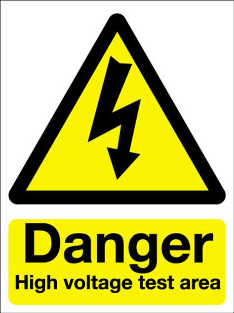 Danger high voltage test area - Signs 2 Safety