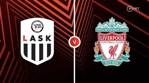 LASK Linz vs Liverpool Prediction and Betting Tips