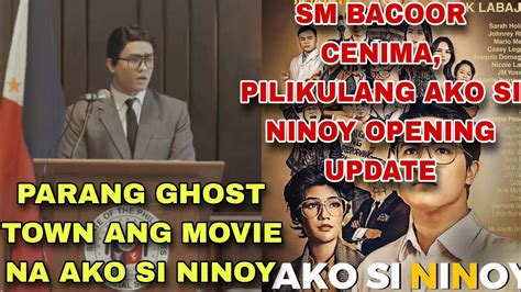 SM BACOOR CINEMA, PILIKULANG AKO SI NINOY OPENING UPDATE - YouTube