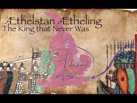 Æthelstan Ætheling: The King That Never Was // VIKINGS/ANGLO-SAXONS DOCUMENTARY - YouTube ...
