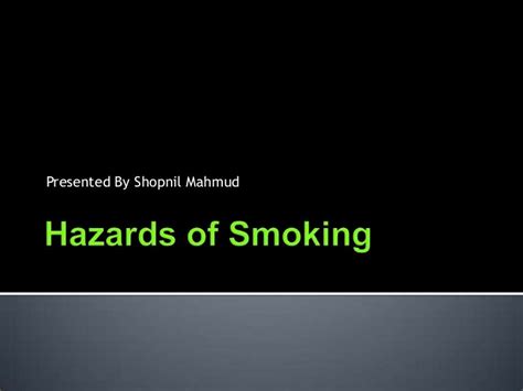 Hazards of smoking