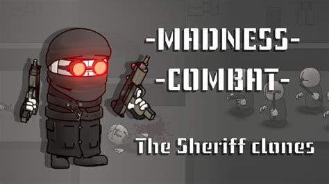 Madness Combat - The Sheriff Clones Battle Game - Play online at simple ...