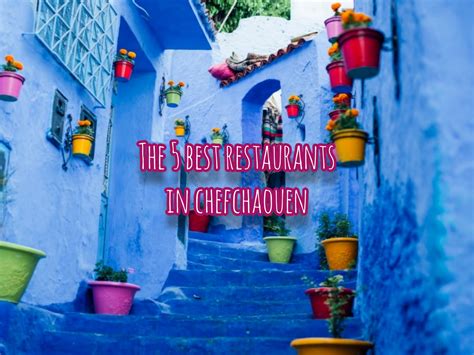 Best restaurants in Chefchaouen with Morroccan and vegeterian food!