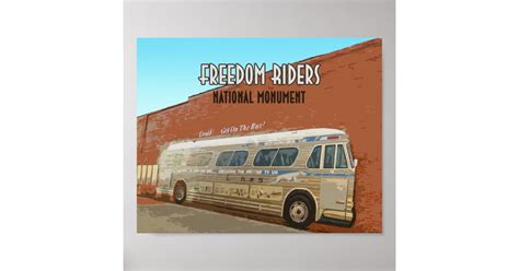 Freedom Riders National Monument Alabama Poster | Zazzle