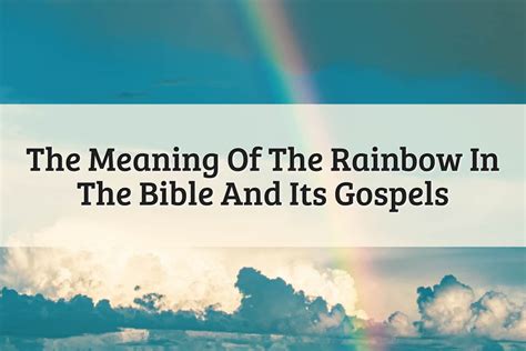 Rainbow Meaning In The Bible: The Truth And Myth (2024)