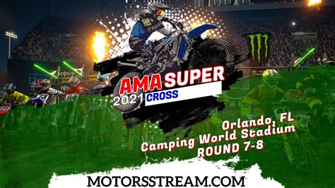 How to watch Orlando AMA Supercross Round 7-8 Live Stream