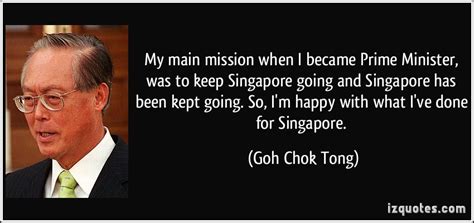 Goh Chok Tong Quotes. QuotesGram