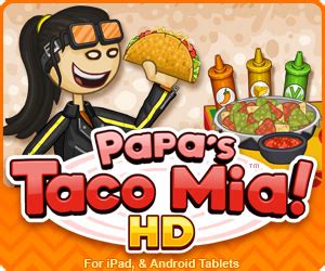 Papa's Taco Mia! | Free Flash Game | Flipline Studios