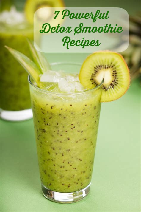 7 Powerful Detox Smoothies #RealFoodRecipes