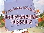 Housewarming Surprise (Strawberry Shortcake's Housewarming Surprise , Strawberry Shortcake ...