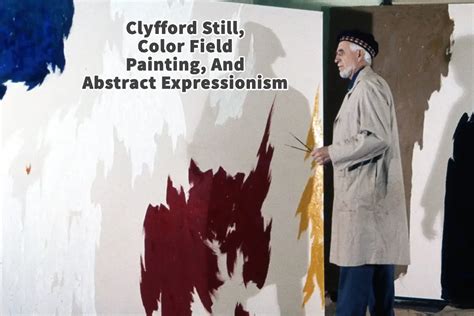 Clyfford Still, Color Field Painting, And Abstract Expressionism ...