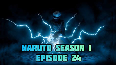 NARUTO EPISODE 24/ FULLY EXPLAINED IN TAMIL/ SET BACK RELAX ENJOY - YouTube