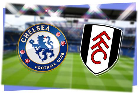 Chelsea vs Fulham LIVE! Premier League result, match stream, latest ...