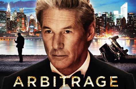 Arbitrage **** (2012, Richard Gere, Susan Sarandon, Brit Marling) – Movie Review | Derek Winnert