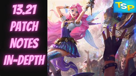 13.21 Patch Notes In-Depth -- League of Legends - YouTube