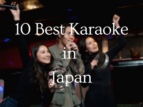 10 Best Karaoke in Japan - Japan Web Magazine