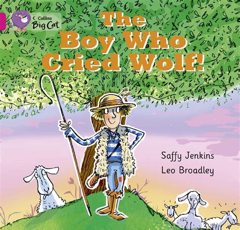 The Boy Who Cried Wolf by Collins - Issuu