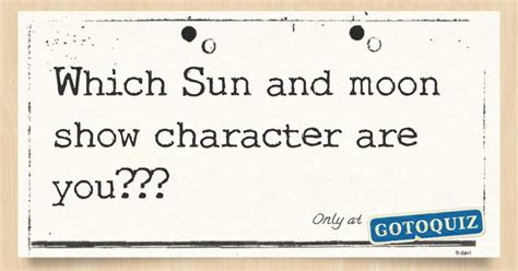 Which Sun and moon show character are you???