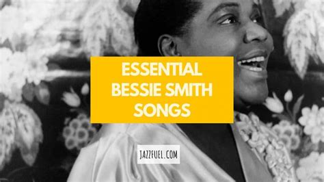 The Most Popular Bessie Smith Songs - Jazzfuel