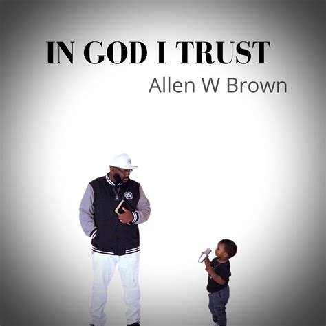 Allen W Brown | 'In God I Trust' @awb_igit - Five Twenty Co., LLC