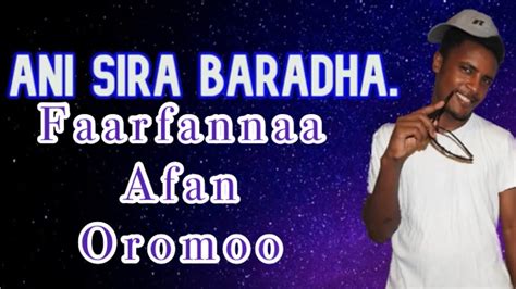 Faarfannaa afaan Oromoo haaraa (Ani sira baradha)(FNB Studio Tube) - YouTube