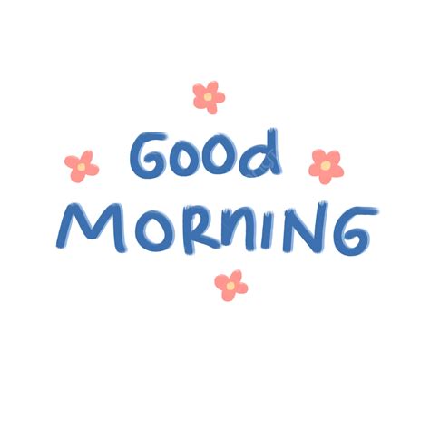 Good Morning Lettering, Cute, Lettering, Good Morning PNG Transparent Clipart Image and PSD File ...