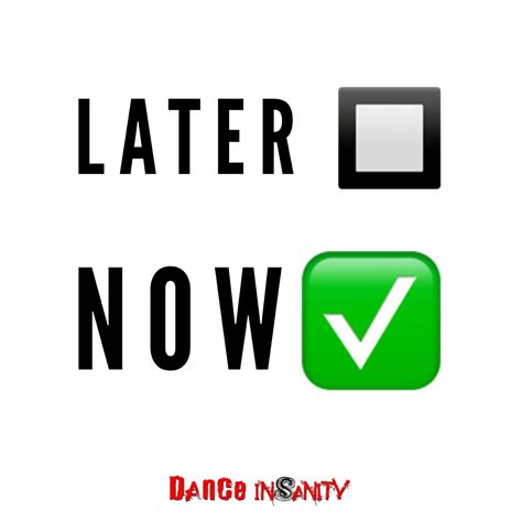 Now vs Later. Now is the Perfect Time #danceinsanity | Ballroom dance latin, Dance quotes ...