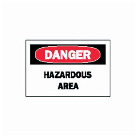 Brady™ Danger Hazardous Area Signs | Fisher Scientific