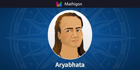 Aryabhata – Timeline of Mathematics – Mathigon