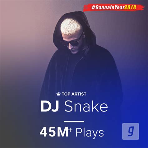 The Best of DJ Snake Music Playlist: Best The Best of DJ Snake MP3 Songs on Gaana.com