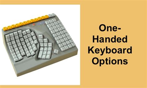 Three Types of One-handed Keyboard Options – Perkins School for the Blind