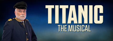 Plaza Theatre Company - Titanic The Musical