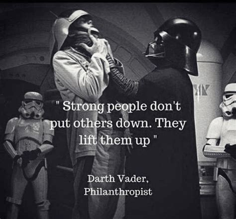 Strong people don't put others down