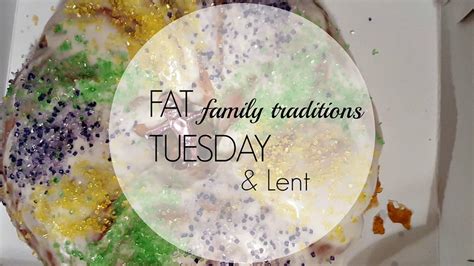 Family Traditions: Fat Tuesday & Lent - life with the pea