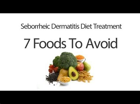 Perioral and Seborrheic Dermatitis Diet Treatment- Foods to avoid - YouTube