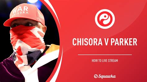 Chisora v Parker live stream: How to watch heavyweight boxing online