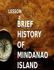 BRIEF-HISTORY-OF-MINDANAO-ISLAND.pptx - LESSON 2: BRIEF HISTORY OF ...