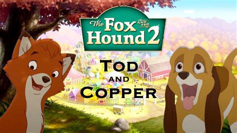 The Fox and the Hound 2: Tod and Copper (A Video Essay) - YouTube