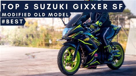 GIXXER SF - Top 5 Suzuki Gixxer SF old model Modified in INDIA | Bigmodz - YouTube