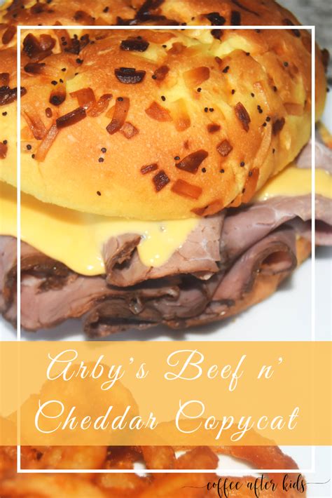 Arby's Beef n' Cheddar Copycat · Coffee After Kids | Recipe | Roast beef sandwich recipes, Beef ...