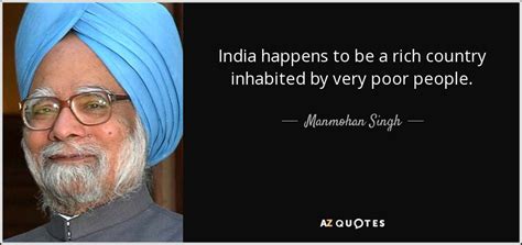 TOP 25 QUOTES BY MANMOHAN SINGH (of 121) | A-Z Quotes