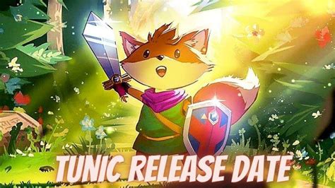 Tunic Release Date, News, Trailer and Rumors | Update 11 / 2023