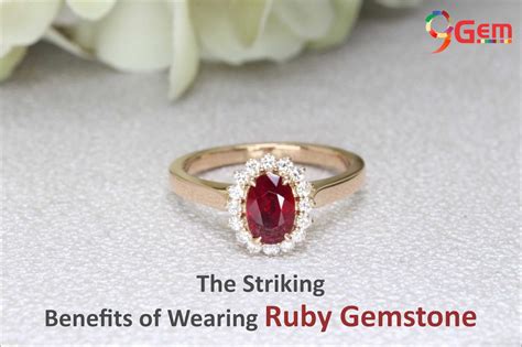 The Striking Benefits of Wearing Ruby Gemstone