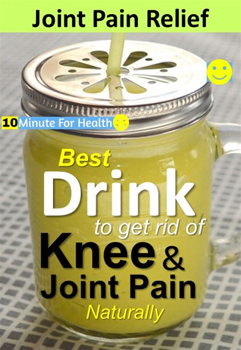 Effective Drink to Eliminate Knee and Joint Pain Naturally - 10 Minute For Health