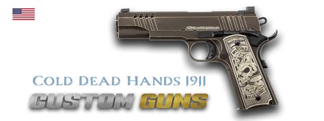 Cold Dead Hands 1911 - Auto-Ordnance | Original manufacturer of the world famous "Tommy Gun"