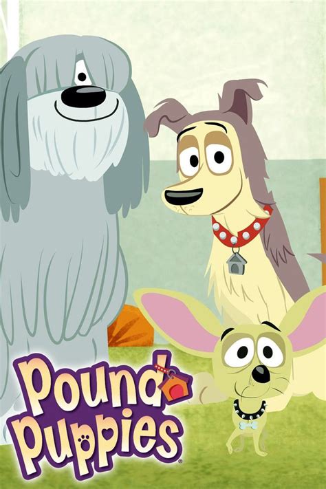 List of Pound Puppies (2010 TV series) episodes - Alchetron, the free ...