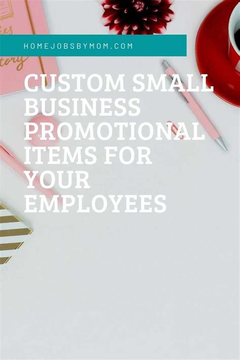 Custom Small Business Promotional Items for Your Employees