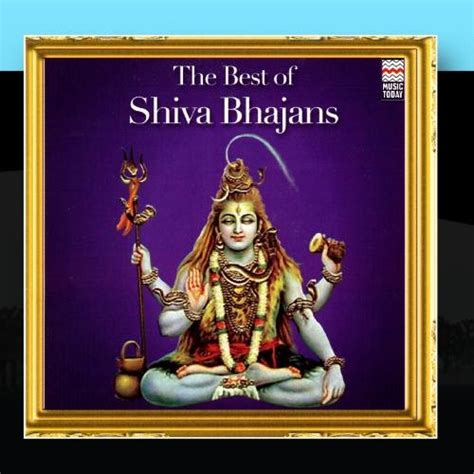 Shiva Bhajans - The Best of Shiva Bhajans - Amazon.com Music