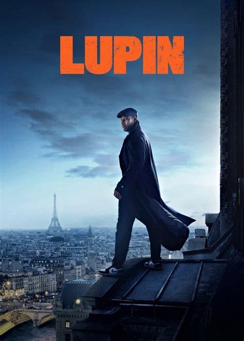 Lupin Season 1 TV Series (2021) | Release Date, Review, Cast, Trailer ...