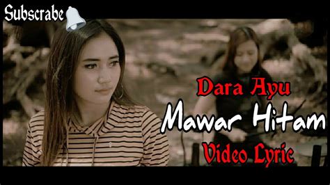 Mawar Hitam - Dara Ayu | Reggae version (Lyrics Music Video) - YouTube